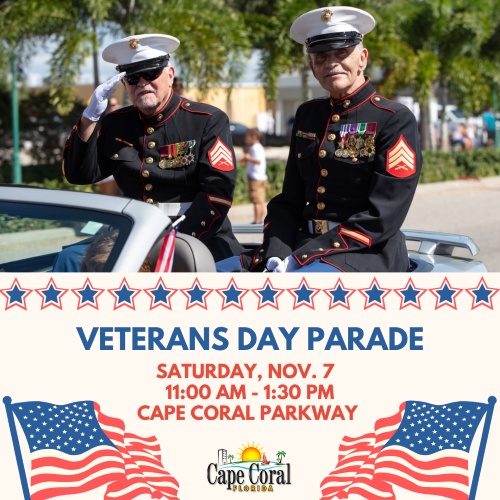 Flyer for Veterans Day Parade, on Saturday November 7, 2026, 11am - 1:30pm, on cape coral parkway.